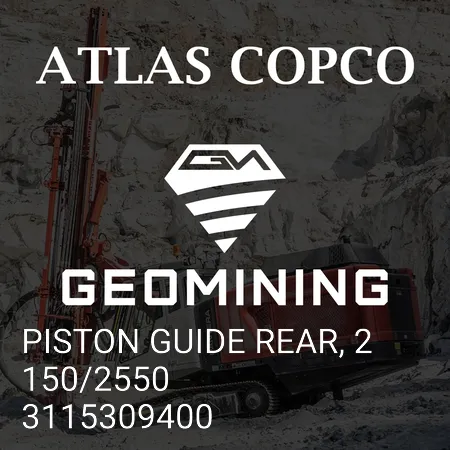 3115309400 НАПРАВЛЯЮЩАЯ ПОРШНЯ ЗАДНЯЯ, 2150/2550 Atlas Copco / Epiroc