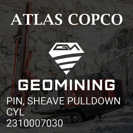 2310007030 ШТИФТ, ЦИЛИНДР ПРИВОДА ШКИВА Atlas Copco / Epiroc