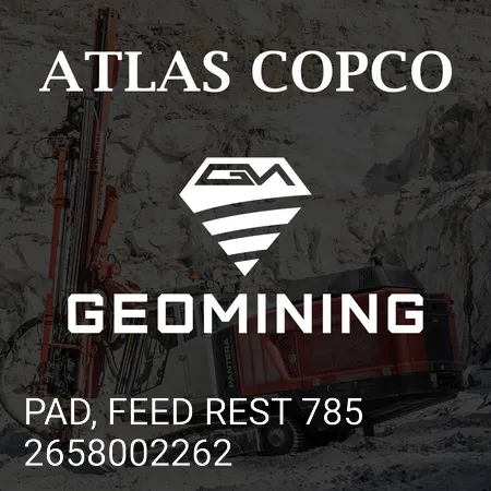 2658002262 ПОДУШКА ПОДАЧИ 785 Atlas Copco / Epiroc