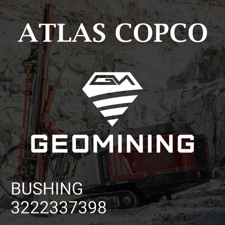 3222337398 ВТУЛКА Atlas Copco / Epiroc