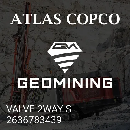 2636783439 КЛАПАН 2-ХОДОВОЙ S Atlas Copco / Epiroc
