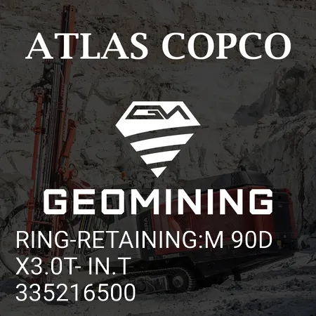 335216500 КОЛЬЦО СТОПОРНОЕ:M 90DX3.0T- IN.T Atlas Copco / Epiroc